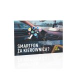 Smartfon za kierownicą? – plakat edukacyjny, format B3